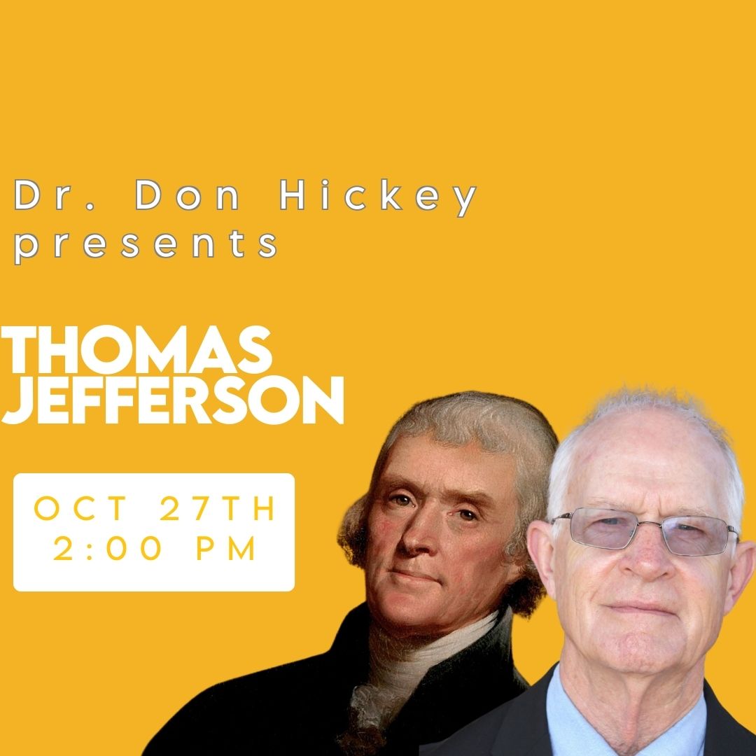 Don Hickey – Thomas Jefferson Lecture